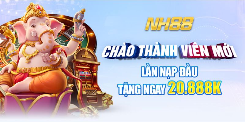 Nhận được khuyến mãi khủng trong lần nạp đầu tại NH88