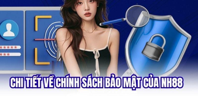 Những cách để bảo mật thông tin tài khoản an toàn tại NH88